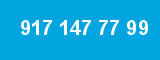 917 147 77 99